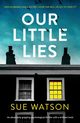 Our Little Lies, Watson Sue