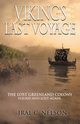 VIKING'S LAST VOYAGE, Nelson Iral Conrad