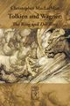 Tolkien and Wagner, MacLachlan Christopher