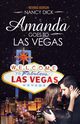 Amanda Goes to Las Vegas REVISED EDITION, Nancy Dick