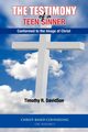 The Testimony of a Teen Sinner, DavidSon Timothy R