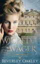 Wicked Wager, Oakley Beverley