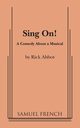 Sing On!, Abbot Rick