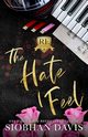 The Hate I Feel, Davis Siobhan