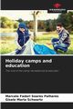 Holiday camps and education, Fadori Soares Palhares Marcelo