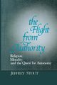 Flight from Authority, Stout Jeffrey