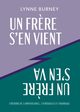 UN FR?RE S'EN VIENT, UN FR?RE S'EN VA, Burney Lynne