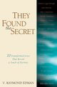 They Found the Secret, Edman V. Raymond