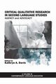 Critical Qualitative Research in Second Language Studies, 