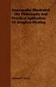 Neuropathy Illustrated - The Philosophy And Practical Apllication Of Drugless Healing, Davis Andrew P.