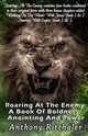 Roaring At The Enemy, Ritthaler Anthony