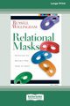 Relational Mask, Willingham Russell