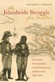 An Islandwide Struggle for Freedom, Nessler Graham T.