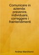 Comunicare in azienda, Marchionni Andrea