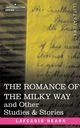 The Romance of the Milky Way and Other Studies & Stories, Hearn Lafcadio