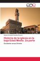 Historia de la iglesia en la baja Edad Media. 2a parte, Gonzlez Recuero Antonio Fernando