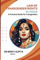 Law of Transgender Rights in India, Binoy Gupta