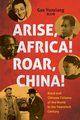 Arise Africa, Roar China, Gao Yunxiang