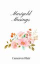 Marigold Musings, Blair Cameron