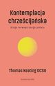Kontemplacja chrzecijaska, Keating Thomas