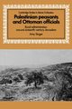 Palestinian Peasants and Ottoman Officials, Singer Amy