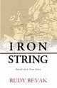 Iron String, Revak Rudy