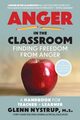 Anger in the Classroom, Nystrup M.S. Glenn