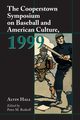 The Cooperstown Symposium on Baseball and American Culture, 1999, Hall Alvin L.