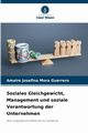 Soziales Gleichgewicht, Management und soziale Verantwortung der Unternehmen, Mora Guerrero Amaire Josefina