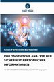 PHILOSOPHISCHE ANALYSE DER SICHERHEIT PERSNLICHER INFORMATIONEN, Burnashev Rinat Faritovich