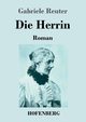 Die Herrin, Reuter Gabriele
