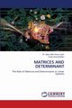 MATRICES AND DETERMINANT, Khan (Late) Dr. Zaka Ullah