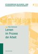 Lernen im Prozess der Arbeit, Dehnbostel Peter