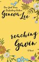 Reaching Gavin, Lee Geneva