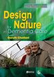 Design for Nature in Dementia Care, Chalfont Garuth