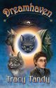 Dreamhaven, Tandy Tracy
