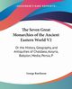 The Seven Great Monarchies of the Ancient Eastern World V2, Rawlinson George