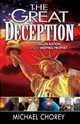The Great Deception, Chorey Michael