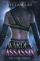 Warden and the Assassin, Langlais Eve