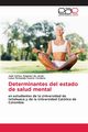 Determinantes del estado de salud mental, ngeles de Jess Juan Carlos
