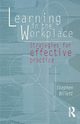 Learning In The Workplace, Billett Stephen