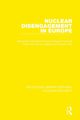 Nuclear Disengagement in Europe, Stockholm International Peace Research I
