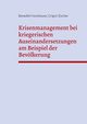 Krisenmanagement bei kriegerischen Auseinandersetzungen am Beispiel der Bevlkerung, Hanslbauer Benedikt