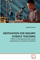 MOTIVATION FOR INQUIRY SCIENCE TEACHING, BULUNUZ MIZRAP