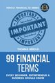 99 Financial Terms Every Beginner, Entrepreneur & Business Should Know, Herold Thomas