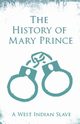 The History of Mary Prince, Prince Mary