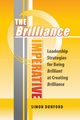The Brilliance Imperative, Dunford Simon
