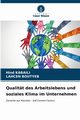 Qualitt des Arbeitslebens und soziales Klima im Unternehmen, KABAILI Hind