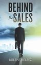 Behind the Sales, Belbez Blent