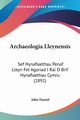 Archaeologia Lleynensis, Daniel John